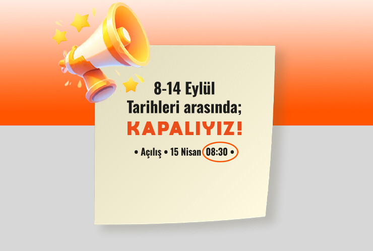 Ramazan Bayramı nedeniyle, 08.04.2024 - 15.04.2024 tarihleri arasında kapalı olacağız.