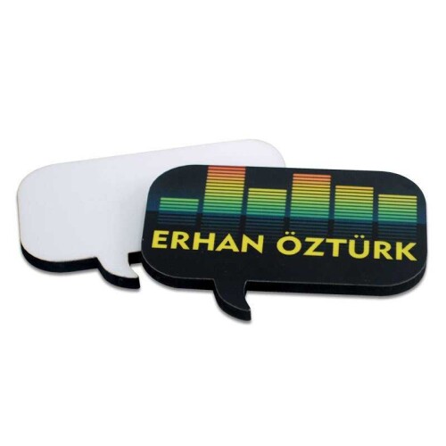 Sublimasyon HDF Yaka İsimliği Konuşma Balonu 45x60 - (1)